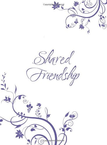 Shared Friendship: Inspiration for a Woman's Heart (Place to Belong),Used