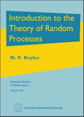 Introduction to the Theory of Random Processes (Graduate Studies in Mathematics),New