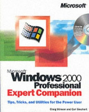 Microsoft Windows 2000 Professional Expert Companion: Tips, Tricks, and Utilities for the Power User (EuExpert Companion),Used