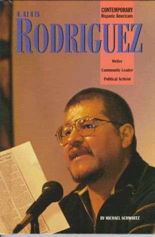 Luis Rodriguez (Contemporary Biographies),Used
