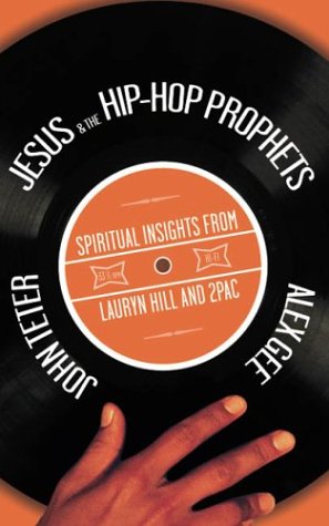 Jesus & the HipHop Prophets: Spiritual Insights from Lauryn Hill and 2Pac,Used