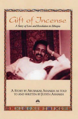 Gift of Incense: A Story of Love and Revolution in Ethiopia,Used