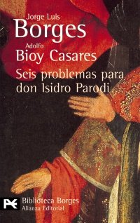 Seis Problemas Para Don Isidro Parodi (Spanish Edition)