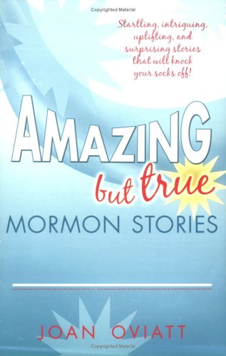 Amazing But True Mormon Stories,Used