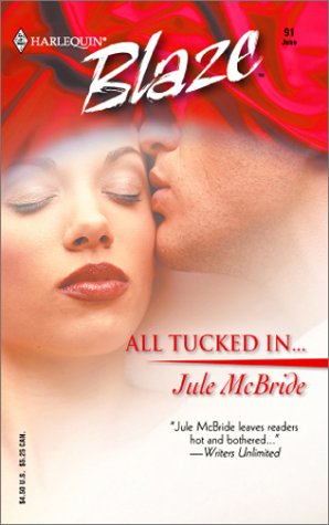 All Tucked In... (Harlequin Blaze, 91),Used