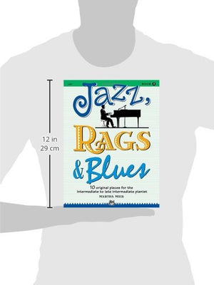 Jazz, Rags & Blues, Bk 3: 10 Original Pieces for the Intermediate to Late Intermediate Pianist, Book & Online Audio,New
