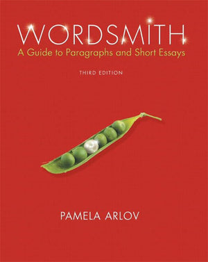 Wordsmith: A Guide to Paragraphs and Short Essays (Book Alone) (3rd Edition),Used