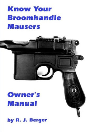 Know Your Broomhandle Mausers,Used