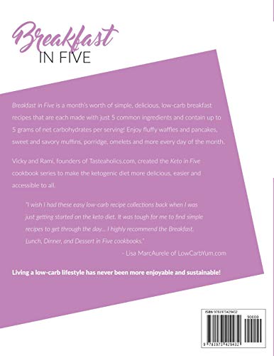 Breakfast in Five: 30 Low Carb Breakfasts. Up to 5 net carbs, 5 ingredients & 5 easy steps for every recipe. (Keto in Five),Used