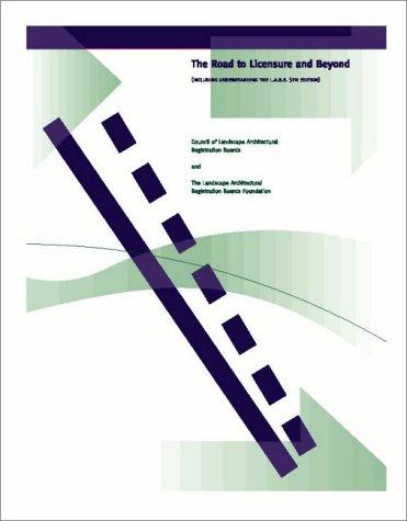 The Road to Licensure and Beyond (including Understanding the L.A.R.E. 5th Edition),Used