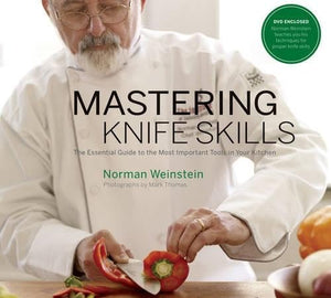 Mastering Knife Skills: The Essential Guide To The Most Important Tools In Your Kitchen (With Dvd)