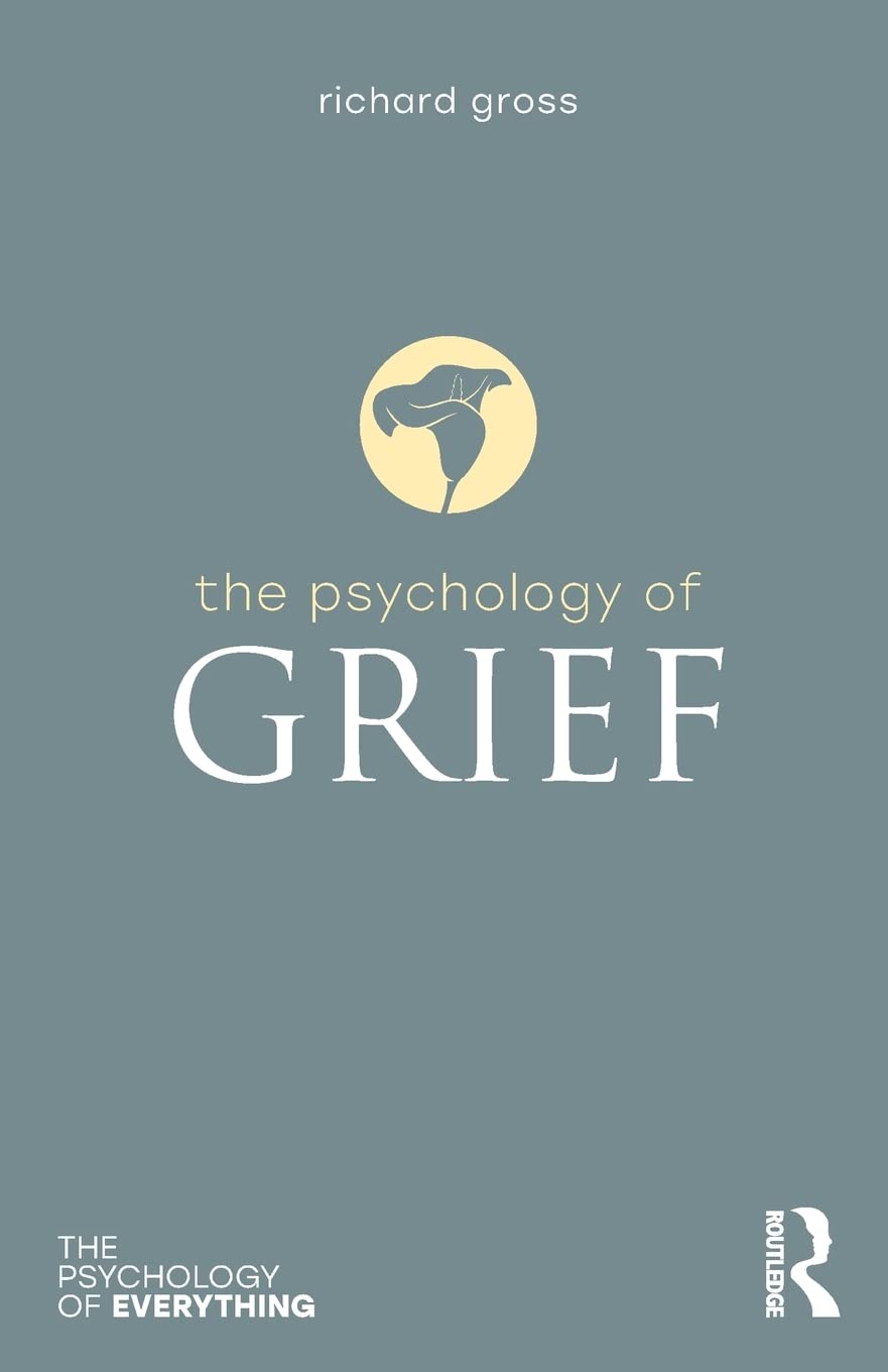 The Psychology of Grief (The Psychology of Everything),Used