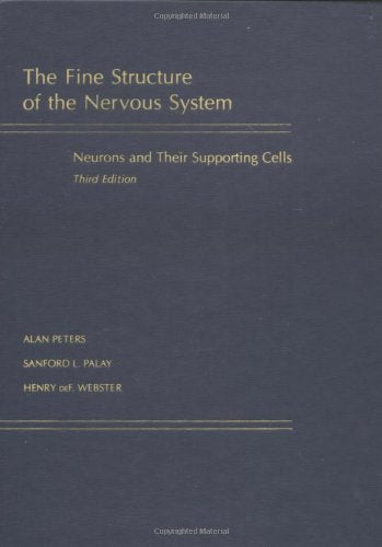 Fine Structure Of The Nervous System: Neurons And Their Supporting Cells