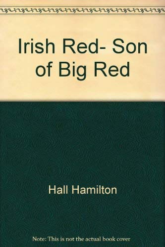 Irish Red: Son of Big Red,Used