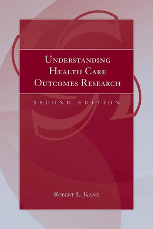 Understanding Health Care Outcomes Research,Used