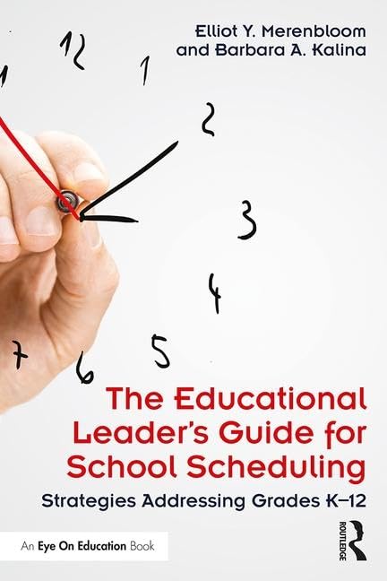 The Educational Leader's Guide for School Scheduling,Used