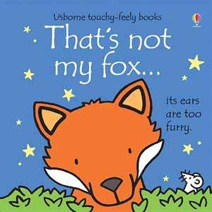 That's Not My Fox ...(Usborne TouchyFeely Books),Used