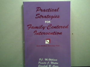 Practical Strategies for FamilyCentered Intervention,Used