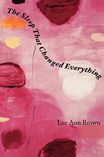 The Sleep That Changed Everything (Wesleyan Poetry Series),Used