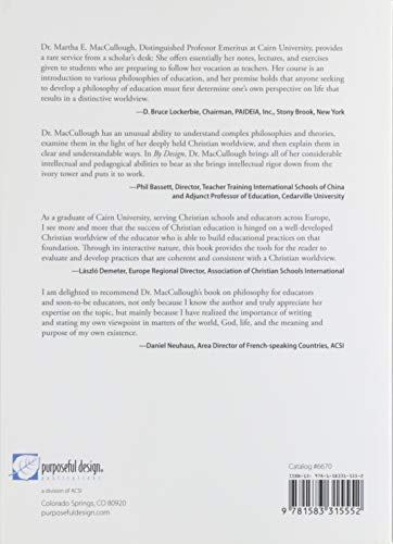 By Design: Developing a Philosophy of Education Informed by a Christian Worldview (2nd Ed.),Used