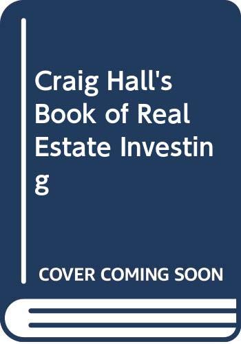 Craig Halls Book Of Real Estate Investing-used