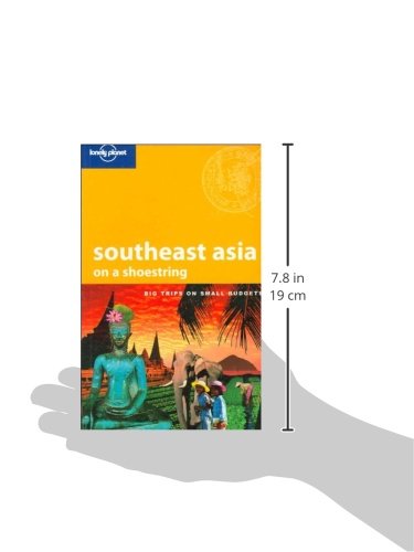 Lonely Planet Southeast Asia on a Shoestring (Lonely Planet Shoestring Guides),Used
