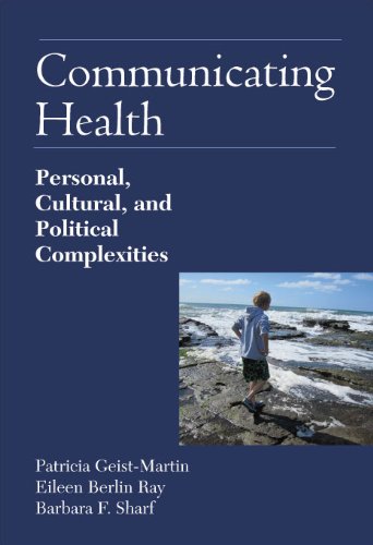 Communicating Health: Personal, Cultural, and Political Complexities.,Used