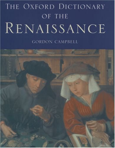 The Oxford Dictionary of the Renaissance,Used
