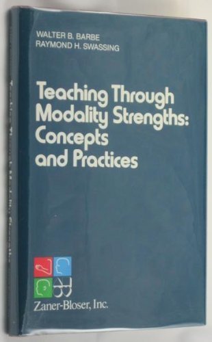 Teaching Through Modality Strengths: Concepts and Practices,Used