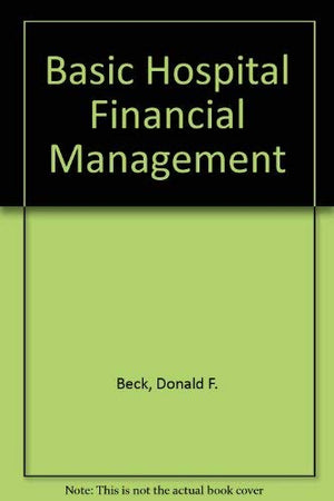 Basic Hospital Financial Management,Used