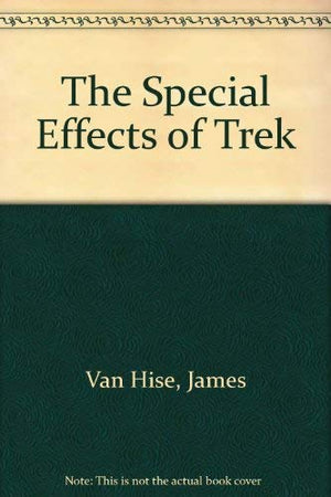 The Special Effects of Trek,New
