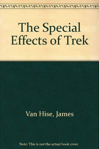 The Special Effects of Trek,New