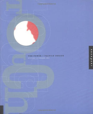 Touch Graphics: The Power of Tactile Design,Used