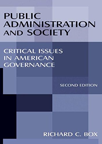 Public Administration and Society: Critical Issues in American Governance,Used
