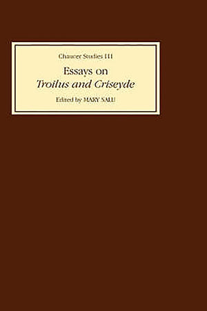 Essays on Troilus and Criseyde (Chaucer Studies, 3) (Volume 3),New