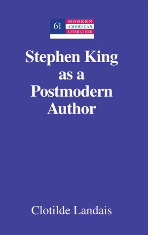 Stephen King as a Postmodern Author (Modern American Literature),Used