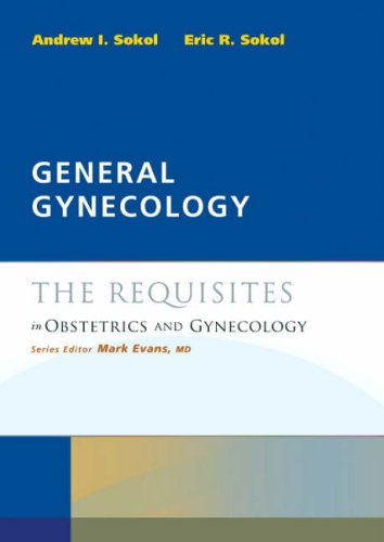 General Gynecology: The Requisites (Requisites In Ob/Gyn)