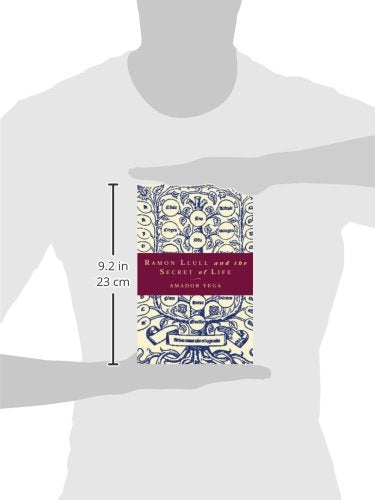 Ramon Llull and the Secret of Life: An Introduction to the Philosophy of the Human Person,Used
