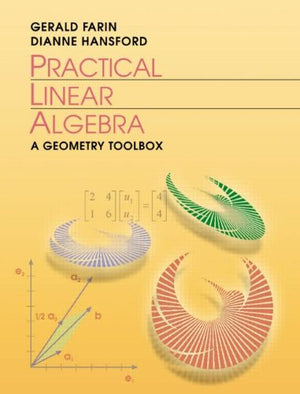 Practical Linear Algebra: A Geometry Toolbox,Used