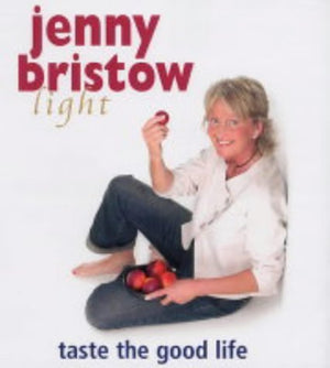 Jenny Bristow Light: Taste the Good Life,Used