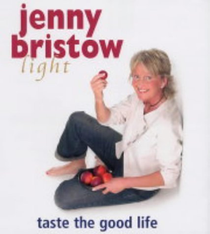 Jenny Bristow Light: Taste the Good Life,Used
