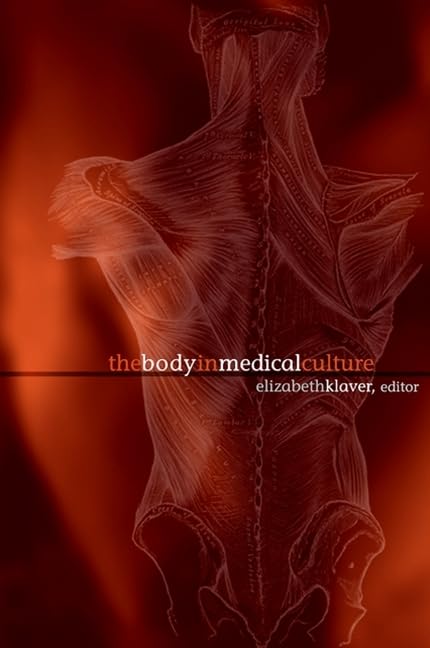 The Body in Medical Culture,Used