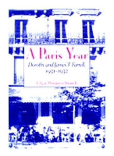 A Paris Year: Dorothy And James T. Farrell, 19311932,New