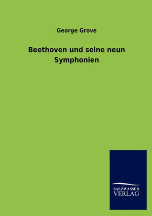 Beethoven Und Seine Neun Symphonien (German Edition),Used