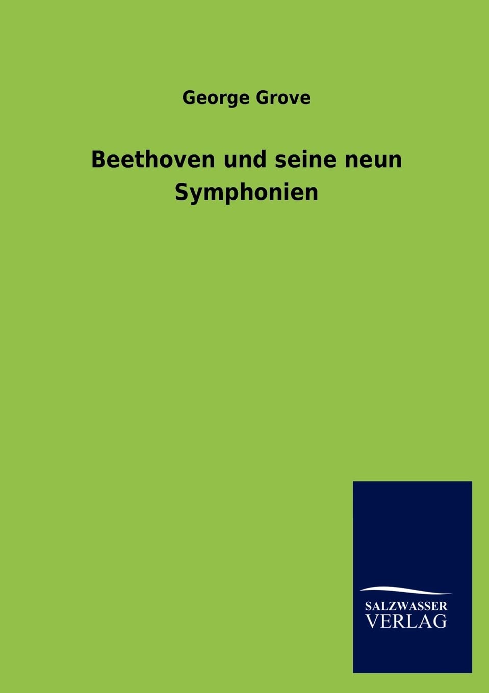 Beethoven Und Seine Neun Symphonien (German Edition),Used