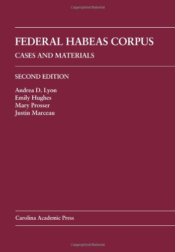 Federal Habeas Corpus: Cases and Materials,Used