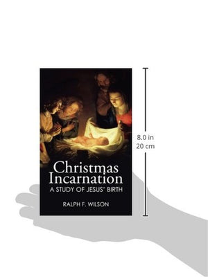 Christmas Incarnation: A Study of Jesus' Birth and of Mary, Joseph, Angels, and the Wise Men,Used
