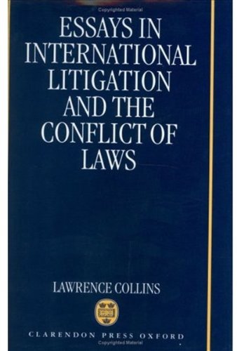 Essays in International Litigation and the Conflict of Laws