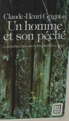 Un homme et son peche: Les belles histoires des pays d'en haut (French Edition),Used