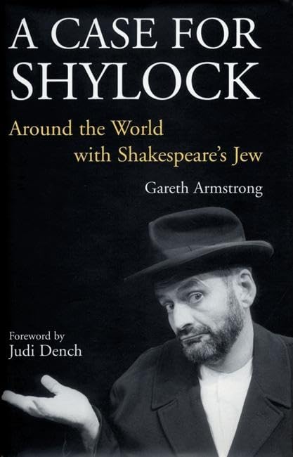A Case for Shylock: Around the World With Shakespeare's Jew,Used